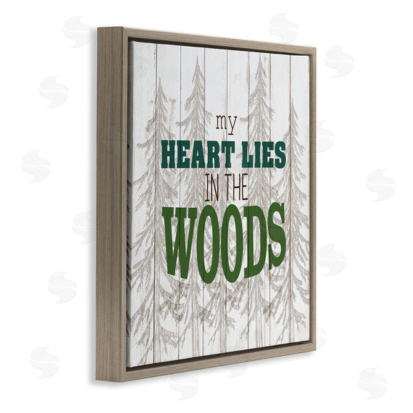 Stupell Industries Kim Allen | Heart Lies In Woods Quote