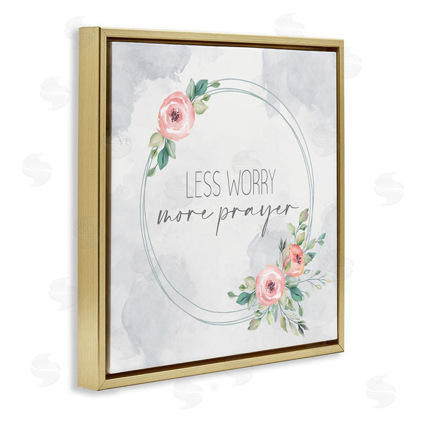 Stupell Industries Kim Allen | Less Worry More Prayer Florals