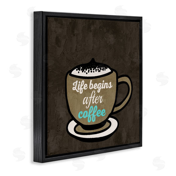 Stupell Industries Kim Allen | Life Begins After Coffee Wall Art