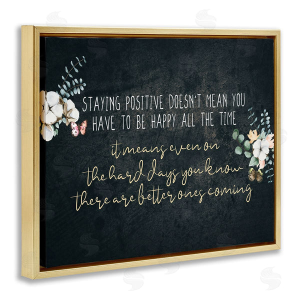 Stupell Industries Kim Allen | Motivational Distressed Stay Positive Florals