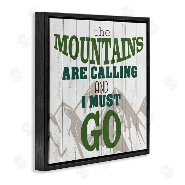 Stupell Industries Kim Allen | Mountains Are Calling Quote
