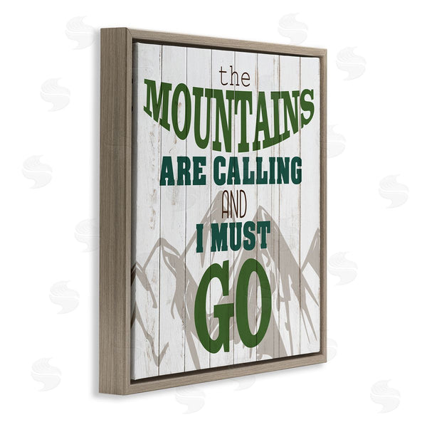 Stupell Industries Kim Allen | Mountains Are Calling Quote