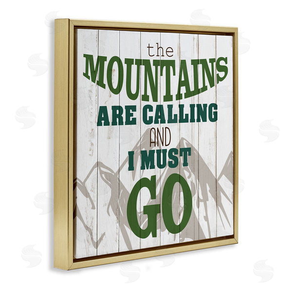 Stupell Industries Kim Allen | Mountains Are Calling Quote