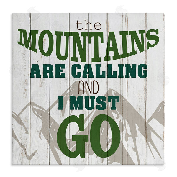 stupell industries Kim Allen | Mountains are Calling Quote