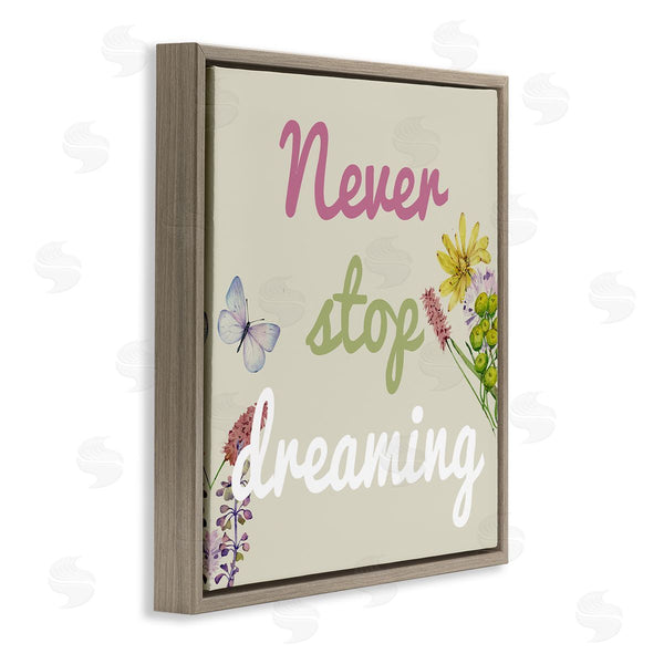 Stupell Industries Kim Allen | Never Stop Dreaming With Florals