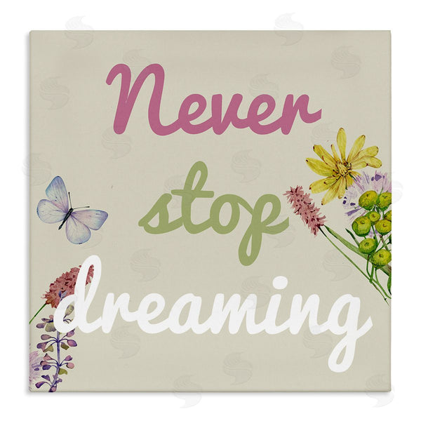 stupell industries Kim Allen | Never Stop Dreaming with Florals