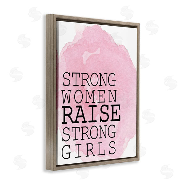Stupell Industries Kim Allen | Strong Women Raise Strong Girls