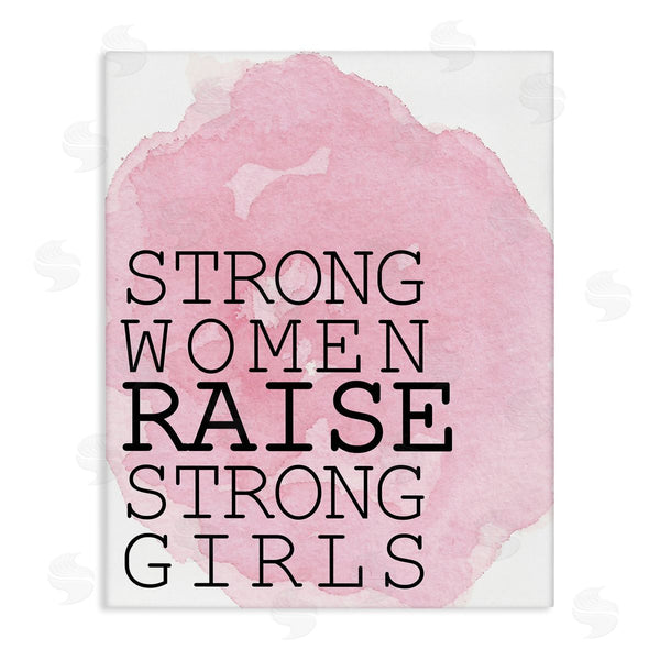 stupell industries Kim Allen | Strong Women Raise Strong Girls