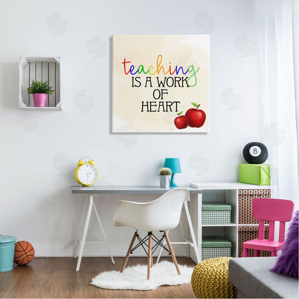 Stupell Industries Kim Allen | Teaching Is Work Of Heart Phrase Wall Art