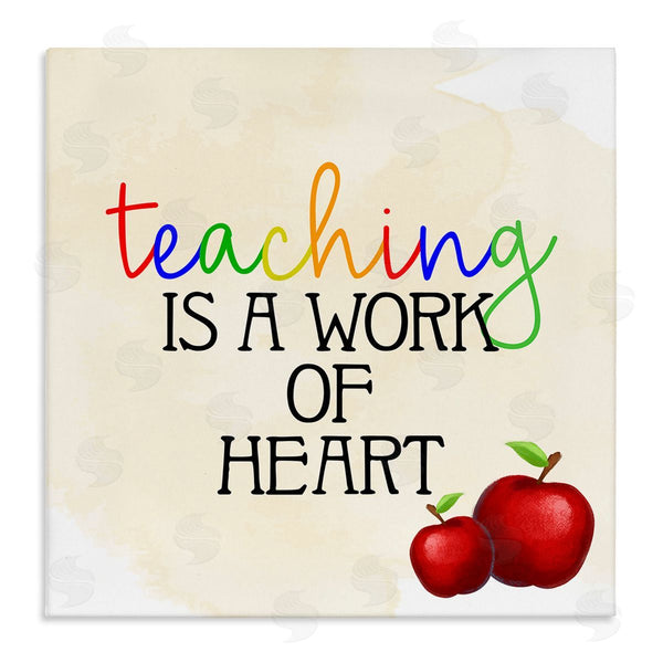 stupell industries Kim Allen | Teaching Is Work Of Heart Phrase Wall Art