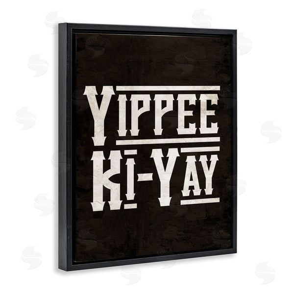 Stupell Industries Kim Allen | Yippie Ki-Yay Saying Wall Art