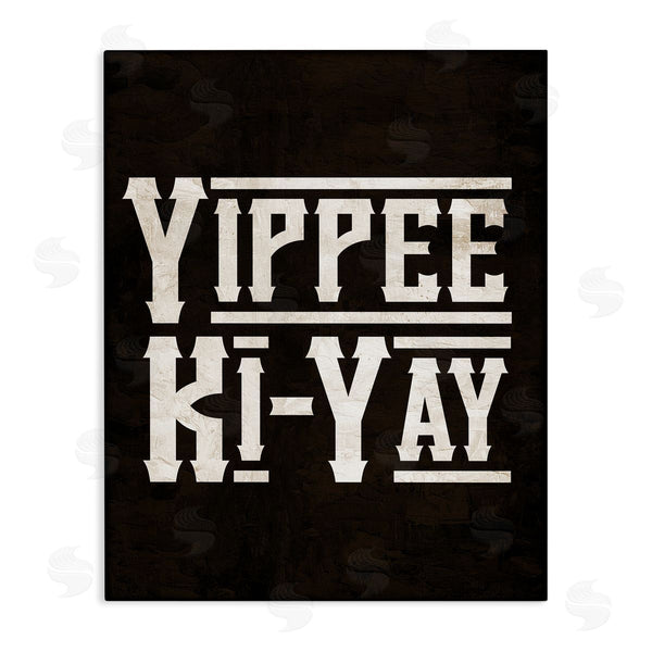 stupell industries Kim Allen | Yippie Ki-Yay Saying Wall Art