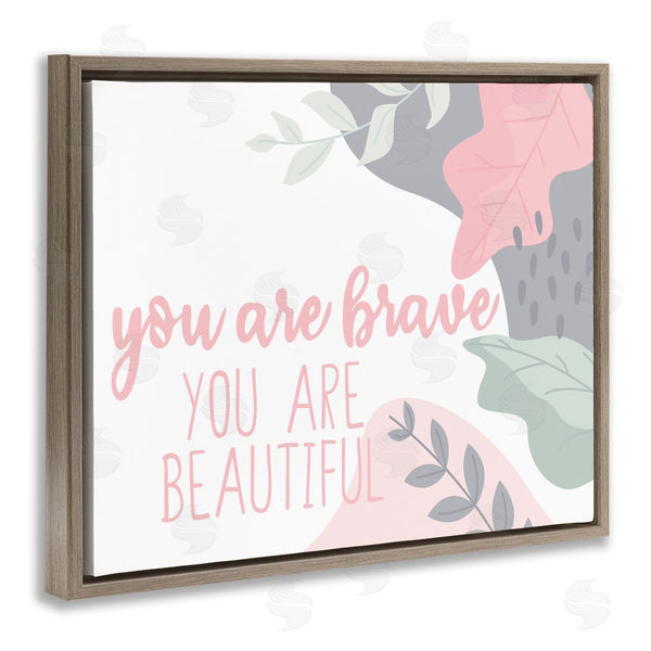 Stupell Industries Kim Allen | You Are Brave Inspirational Pink Nature