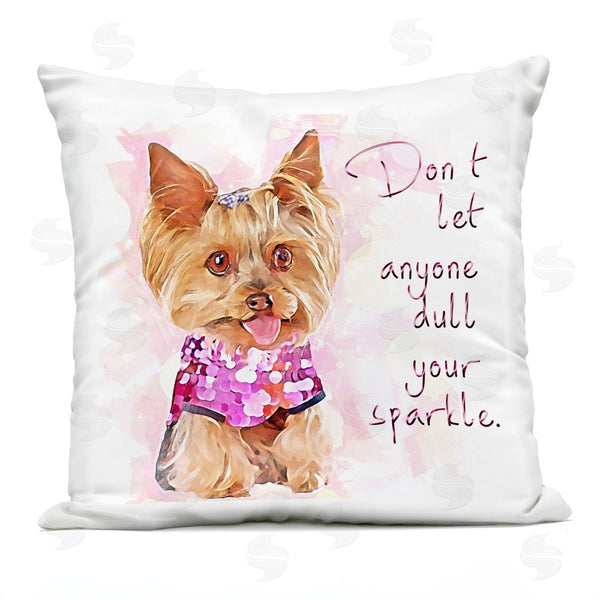Stupell Industries Kim Curinga | Don't Let Anyone Dull Your Sparkle Yorkie Printed Throw Pillow