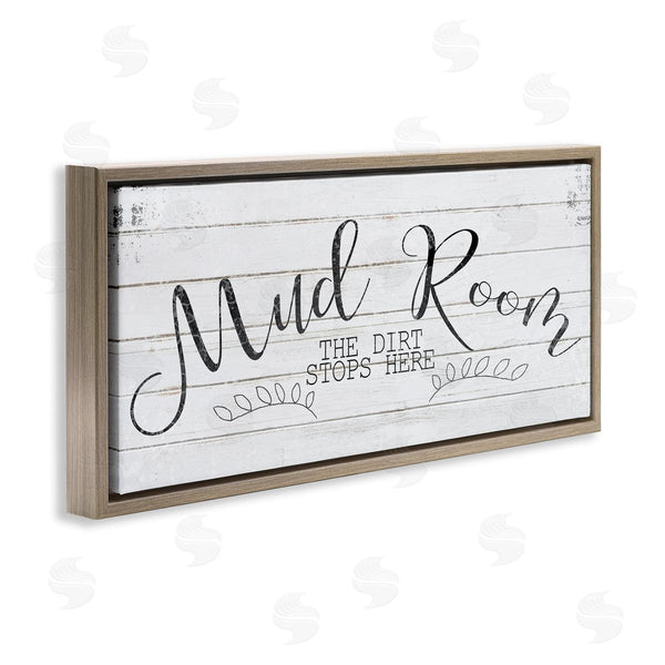Stupell Industries Kimberly Allen | Mud Room Dirt Stops Here
