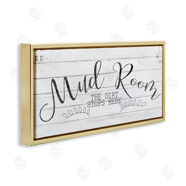 Stupell Industries Kimberly Allen | Mud Room Dirt Stops Here