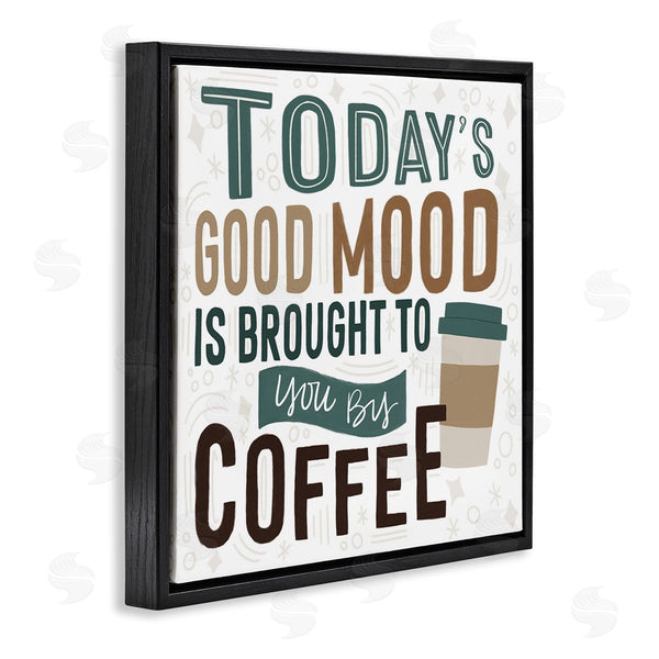 Stupell Industries Lady Louise Designs | Good Mood By Coffee Wall Art