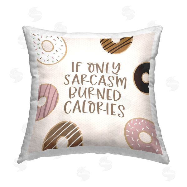 stupell industries Lady Louise Designs | Sarcasm Burned Calories Printed Throw Pillow