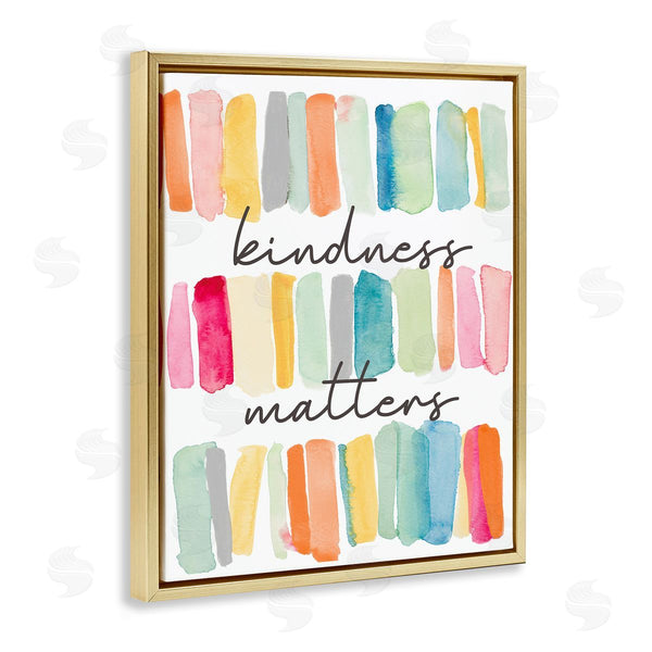 Stupell Industries Lanie Loreth | Kindness Matters Phrase