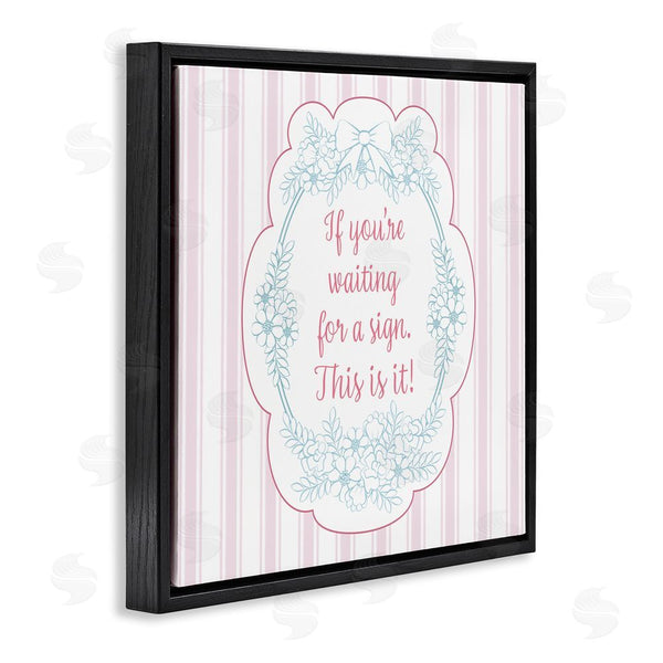 Stupell Industries Lara Beeston | This Is Your Sign Inspirational Wall Art