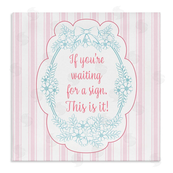stupell industries Lara Beeston | This Is Your Sign Inspirational Wall Art