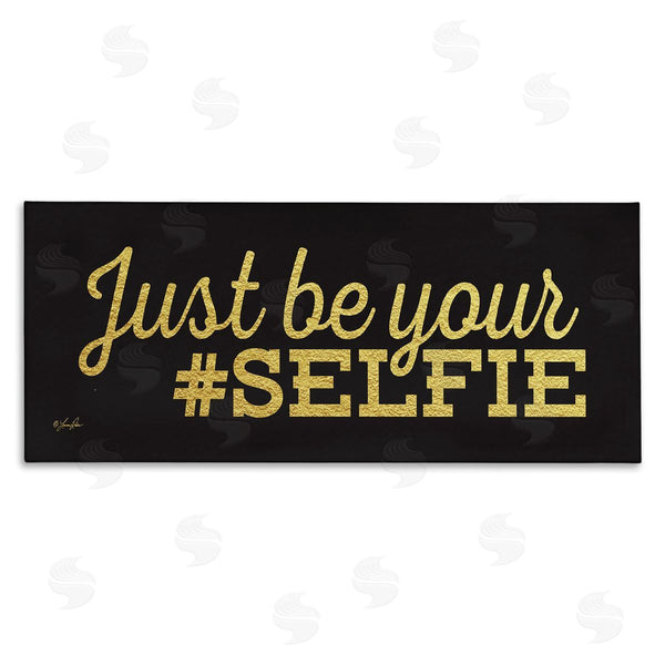 stupell industries Lauren Rader | Just Be Your Selfie Wall Art