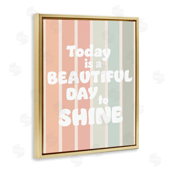 Stupell Industries Leah Straatsma | Beautiful Day To Shine
