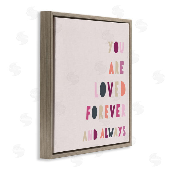 Stupell Industries Leah Straatsma | You Are Loved Forever Phrase Playful Love Sentiment Wall Art