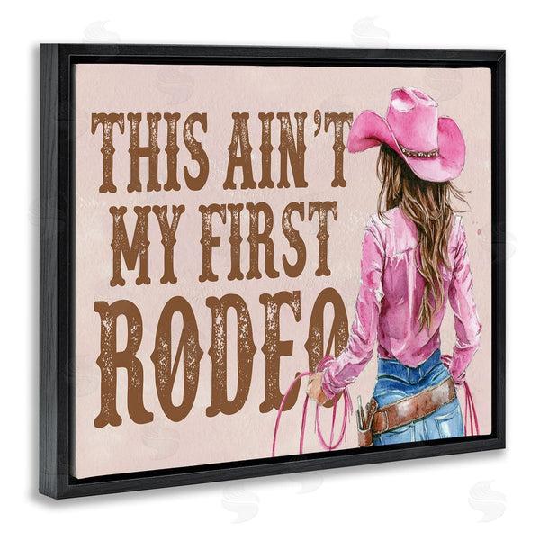 Stupell Industries Lettered And Lined | Ain't My First Rodeo Girl