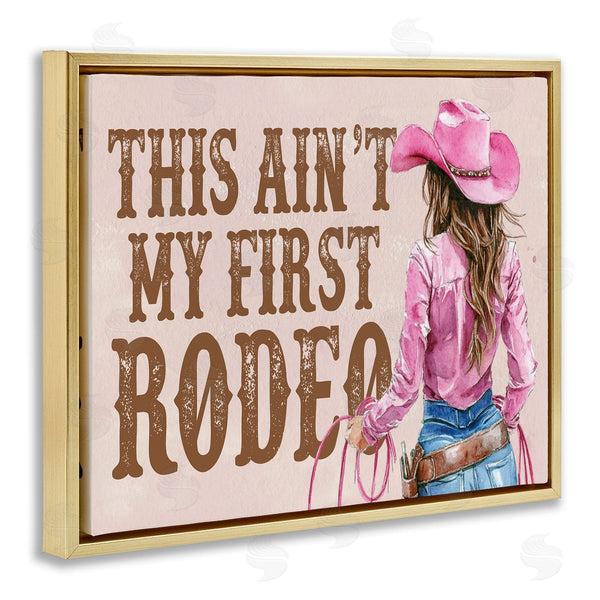 Stupell Industries Lettered And Lined | Ain't My First Rodeo Girl