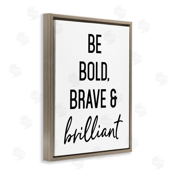 Stupell Industries Lettered And Lined | Be Bold & Brave Casual Encouraging Saying Wall Art