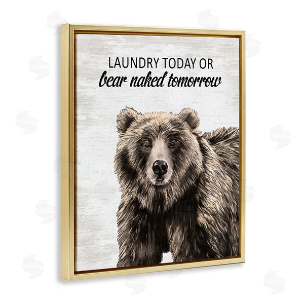 Stupell Industries Lettered And Lined | Bear Naked Tomorrow Funny Laundry Wall Art
