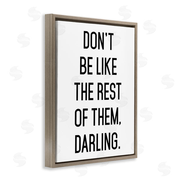 Stupell Industries Lettered And Lined | Don't Be Like The Rest Of Them Wall Art