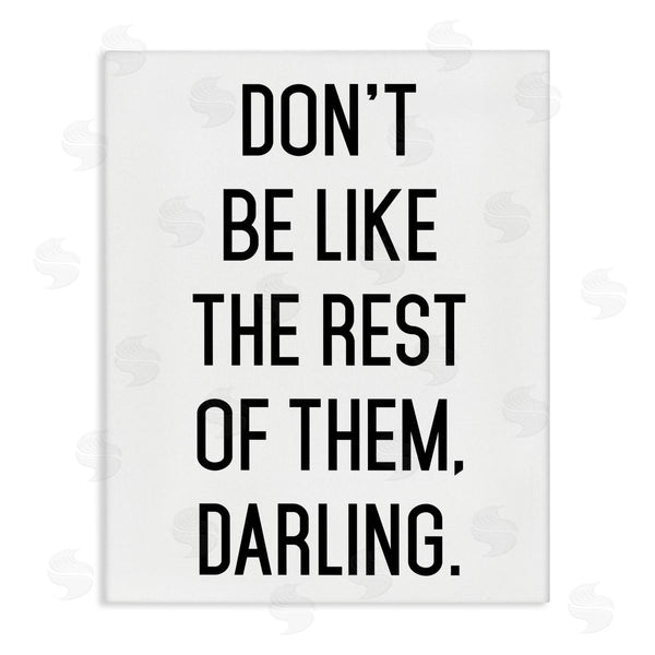stupell industries Lettered and Lined | Don't Be Like The Rest Of Them Wall Art