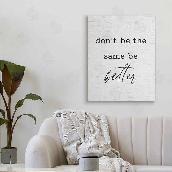 Stupell Industries Lettered And Lined | Don't Be The Same Be Better Phrase Typewriter Text Wall Art