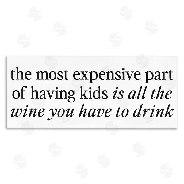 stupell industries Lettered and Lined | Expensive Kids Funny Wine Humor