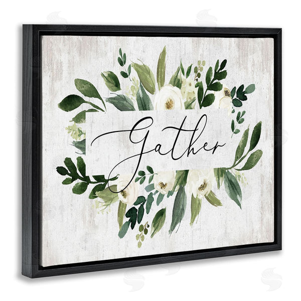 Stupell Industries Lettered And Lined | Gather Text White Flower Green Botanicals Distressed Pattern Wall Art