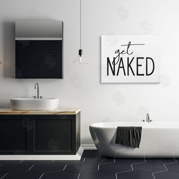 Stupell Industries Lettered And Lined | Get Naked Humorous Casual Bathroom Typography Sign Wall Art