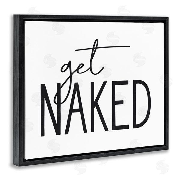 Stupell Industries Lettered And Lined | Get Naked Humorous Casual Bathroom Typography Sign Wall Art