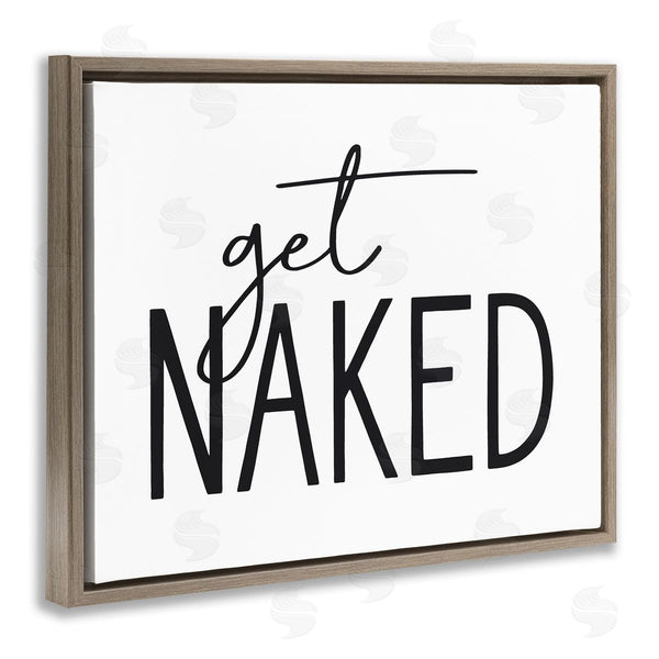 Stupell Industries Lettered And Lined | Get Naked Humorous Casual Bathroom Typography Sign Wall Art