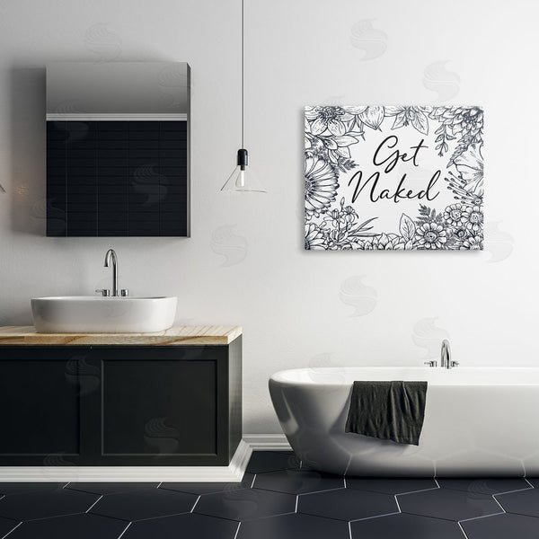 Stupell Industries Lettered And Lined | Get Naked Typography Wild Floral Linework Garden Wall Art