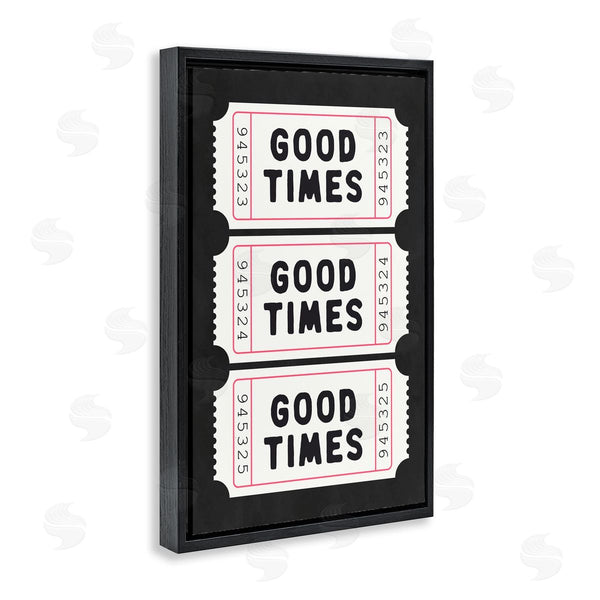 Stupell Industries Lettered And Lined | Good Times Tickets On Black
