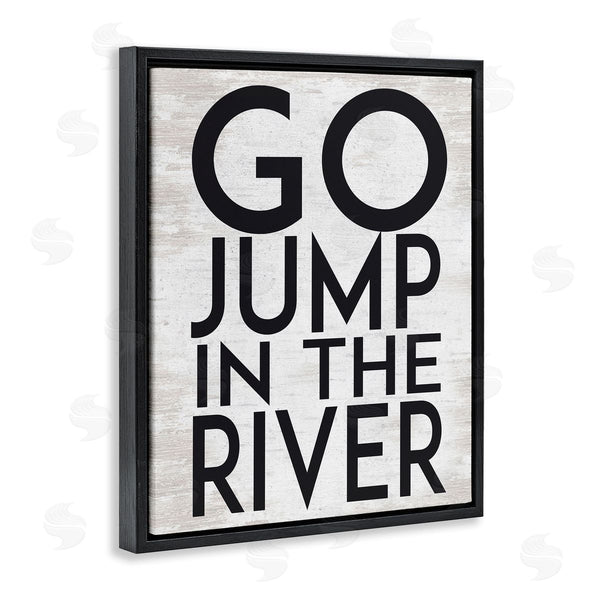 Stupell Industries Lettered And Lined | Jump In The River Motivational Lake House Phrase Wall Art