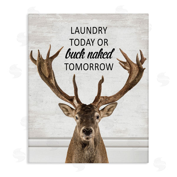 stupell industries Lettered and Lined | Laundry or Buck Naked Tomorrow