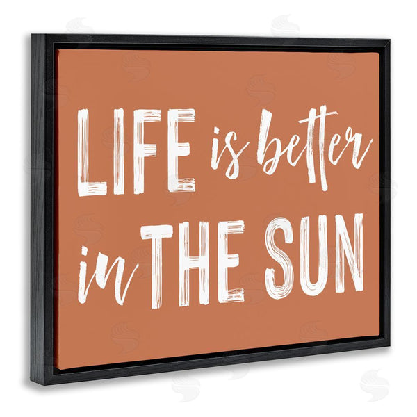 Stupell Industries Lettered And Lined | Life Better In Sun Brown Wall Art