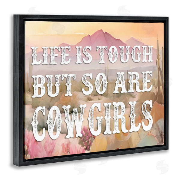 Stupell Industries Lettered And Lined | Life & Cowgirls Are Tough