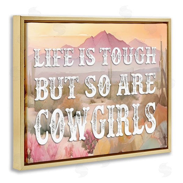 Stupell Industries Lettered And Lined | Life & Cowgirls Are Tough