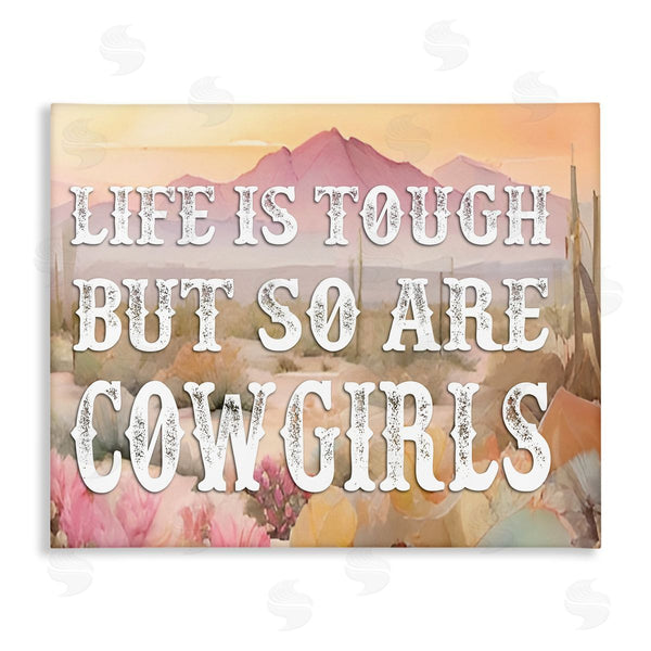 stupell industries Lettered and Lined | Life & Cowgirls Are Tough
