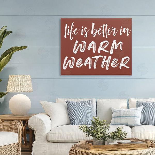 Stupell Industries Lettered And Lined | Life Is Better In Warm Weather Wall Art
