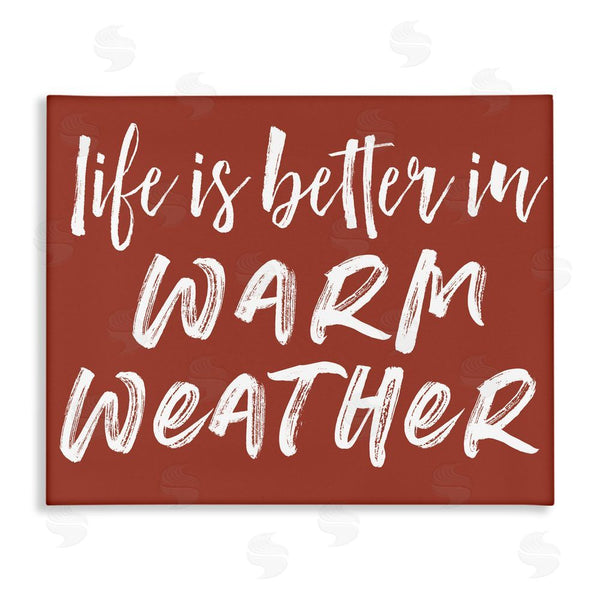 stupell industries Lettered and Lined | Life Is Better In Warm Weather Wall Art